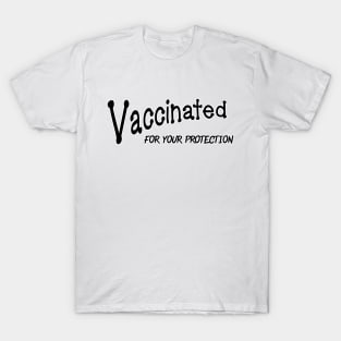 Vaccinated T-Shirt